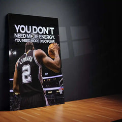 Quote Metal Poster | Kawhi Leonard – “YOU DON’T NEED MORE ENERGY. YOU NEED MORE DISCIPLINE.” Quote | Basketball Motivation Metal Frame Wall Art - TURTLEWINGS 