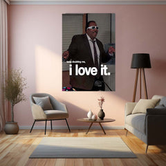 Quote Metal Poster | Stanley Hudson – Keep Doubting Me, I Love It Metal Frame Unbothered Confidence Wall Art | Silent Revenge & Underrated Energy Quote Metal Poster