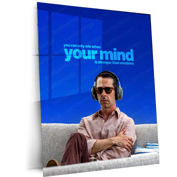 Quote Metal Poster | Kendall Roy – You Can Only Win When Your Mind Is Stronger Than Emotions | Motivational Metal Poster - TURTLEWINGS 