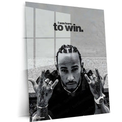 Quote Metal Poster | Lewis Hamilton – I Was Born to Win | Formula 1 Champion Quote Metal Frame | Motivation Wall Art