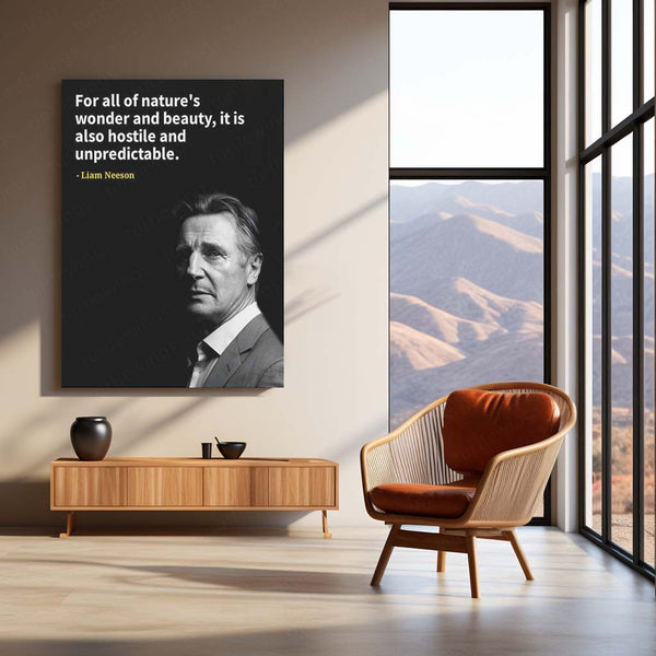 Quote Metal Poster | Liam Neeson – Nature’s Wonder & Unpredictability Quote Metal Poster | Inspirational Wall Frame