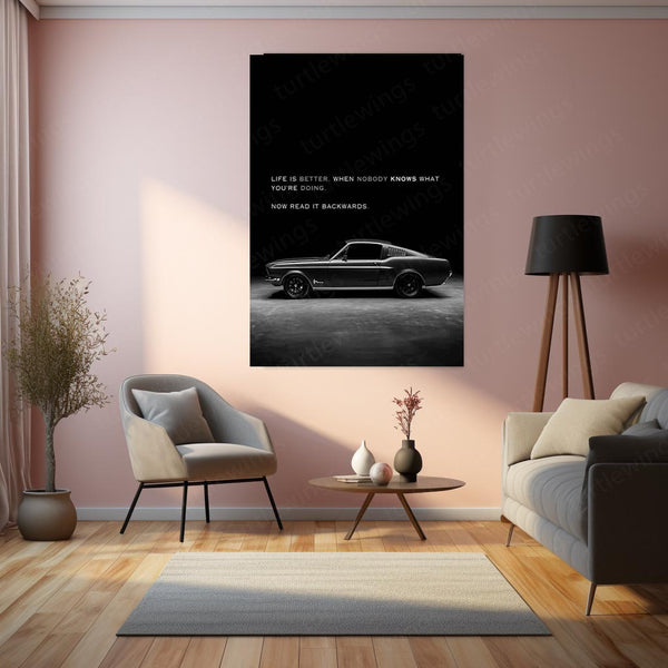 Life Is Better When Nobody Knows – Classic Mustang Metal Frame | Retro Car Quote Poster