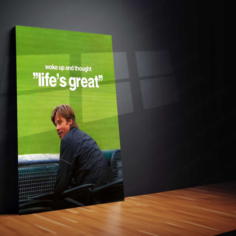 Life’s Great – Brad Pitt Moneyball Inspiration Metal Poster | Underdog Wisdom Wall Art