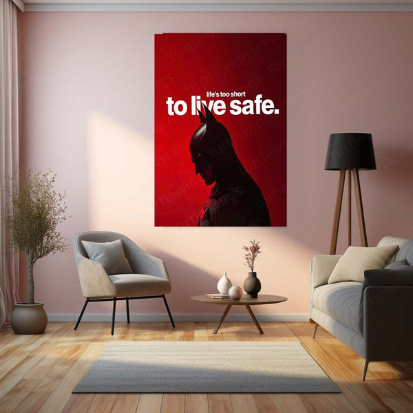 Life’s Too Short to Live Safe – Batman Red Background Motivational Metal Frame - TURTLEWINGS 