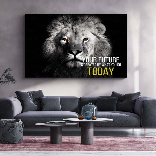 Quote Metal Poster | “Your Future Is Created by What You Do Today” | Inspirational Wall Art