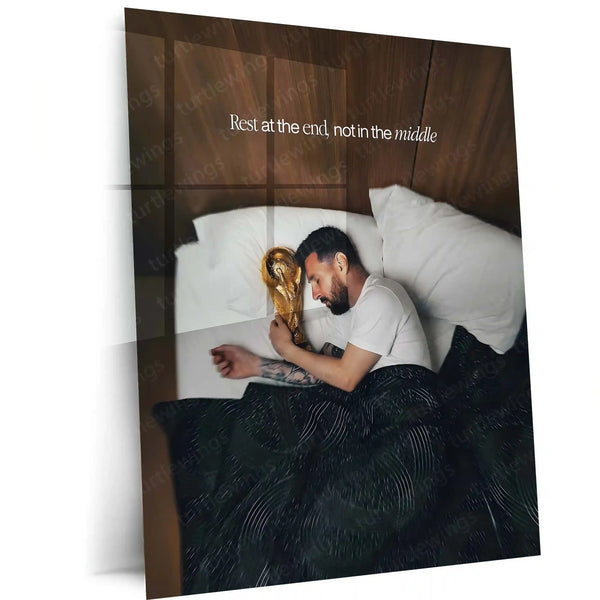 Quote Metal Poster | Lionel Messi – Rest at the End, Not in the Middle | Discipline, Focus & Champion Mindset Metal Frame - TURTLEWINGS 