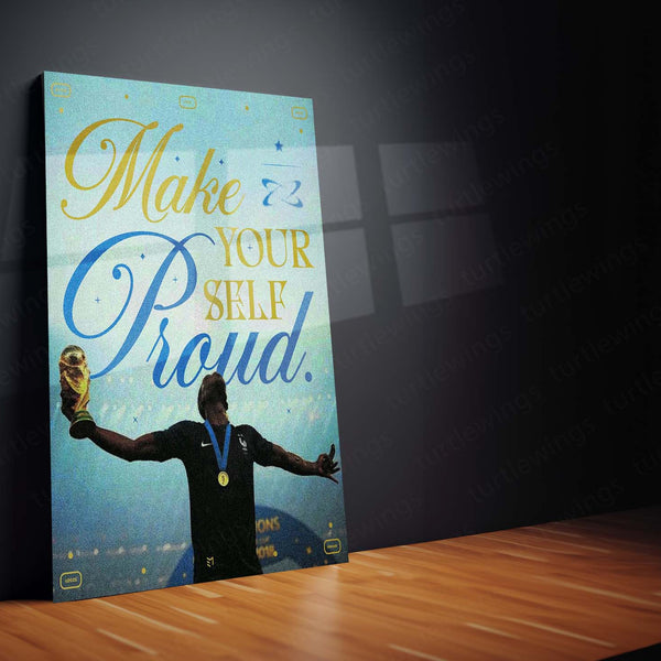 Make Yourself Proud – Inspirational Quote with Football World Cup Winner Metal Frame - TURTLEWINGS 
