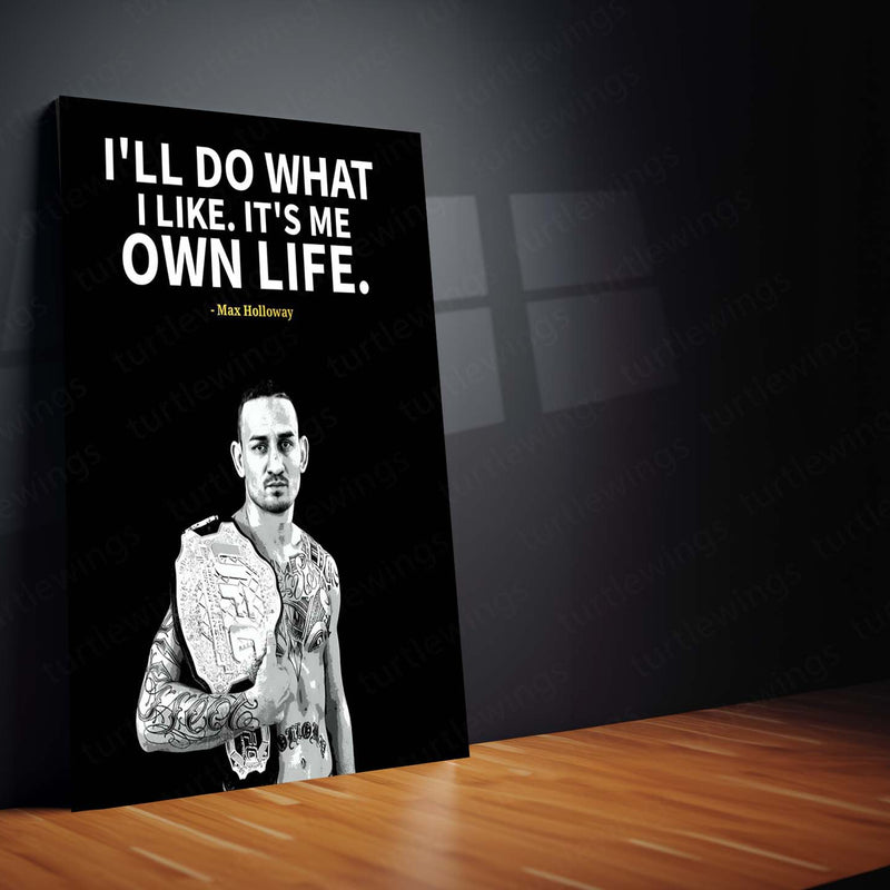 Quote Metal Poster | Max Holloway – UFC Champion Motivational Quote Metal Poster | MMA Wall Frame