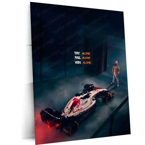 Quote Metal Poster | Max Verstappen – TRY ALONE. FAIL ALONE. WIN ALONE. | Lone Wolf Focus & Champion Mindset Metal Frame - TURTLEWINGS 