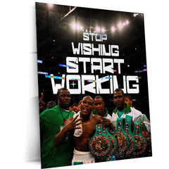 Quote Metal Poster | Floyd Mayweather Jr. – “STOP WISHING START WORKING” | Champion Mindset Metal Poster - TURTLEWINGS 