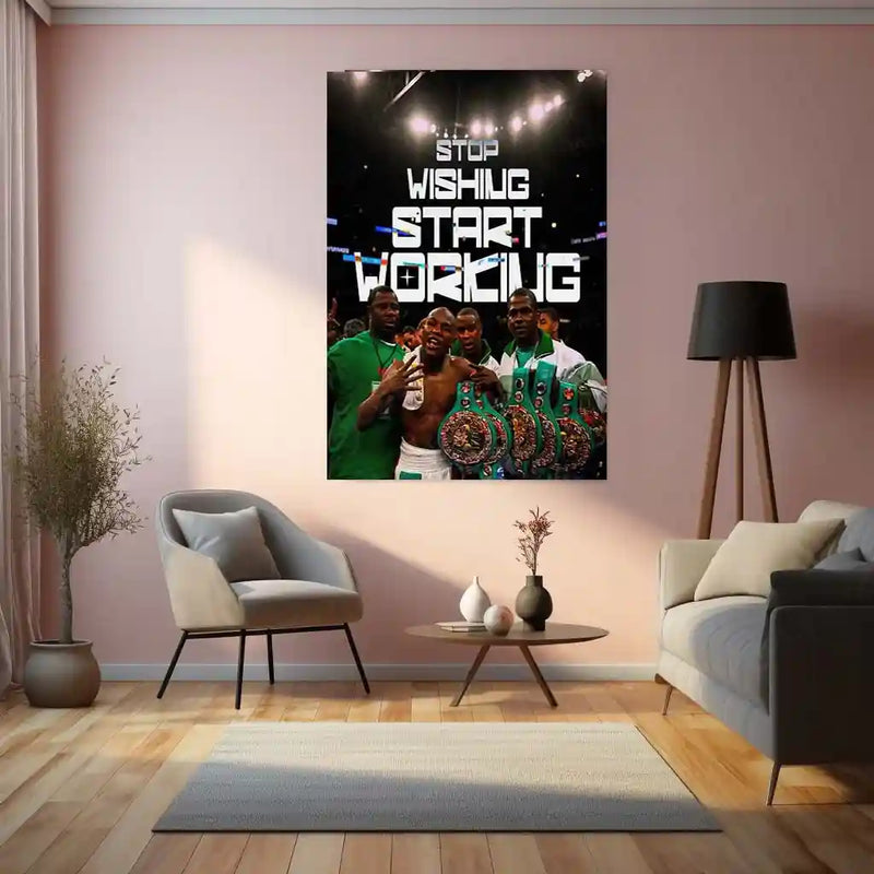 Quote Metal Poster | Floyd Mayweather Jr. – “STOP WISHING START WORKING” | Champion Mindset Metal Poster - TURTLEWINGS 
