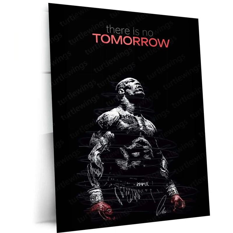 Quote Metal Poster | There Is No Tomorrow Boxing Metal Poster | Fighter Motivation Wall Art | Black & Red Discipline Metal Print