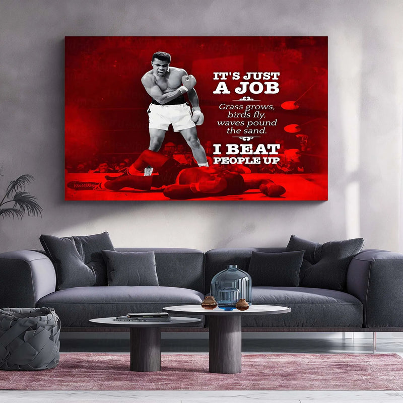 Quote Metal Poster | Muhammad Ali Metal Poster | “It’s Just a Job” Quote | Boxing Legend Wall Art