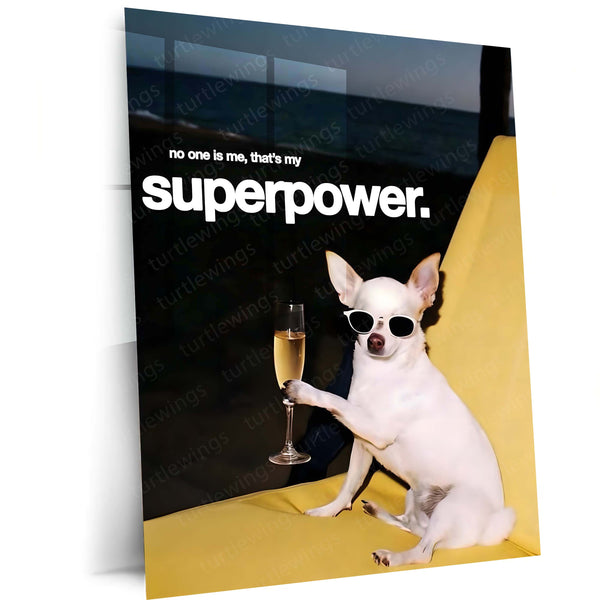 Quote Metal Poster | My Superpower Metal Frame | No One Is Me Quote Wall Art | Fun & Confident Metal Poster