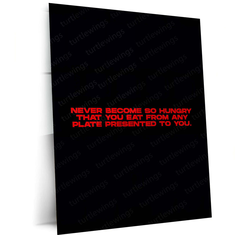 Quote Metal Poster | Never Eat From Any Plate Metal Frame | Discipline & Self-Respect Quote Wall Art | Premium Motivational Metal Poster