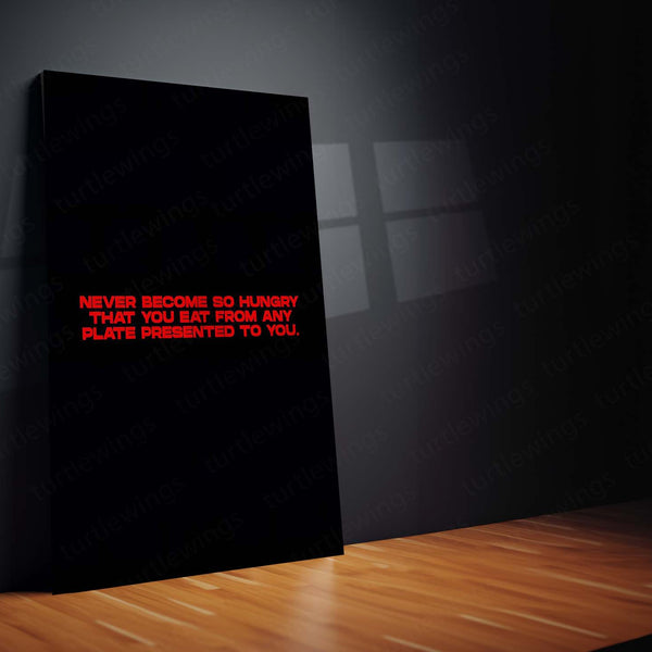 Quote Metal Poster | Never Eat From Any Plate Metal Frame | Discipline & Self-Respect Quote Wall Art | Premium Motivational Metal Poster