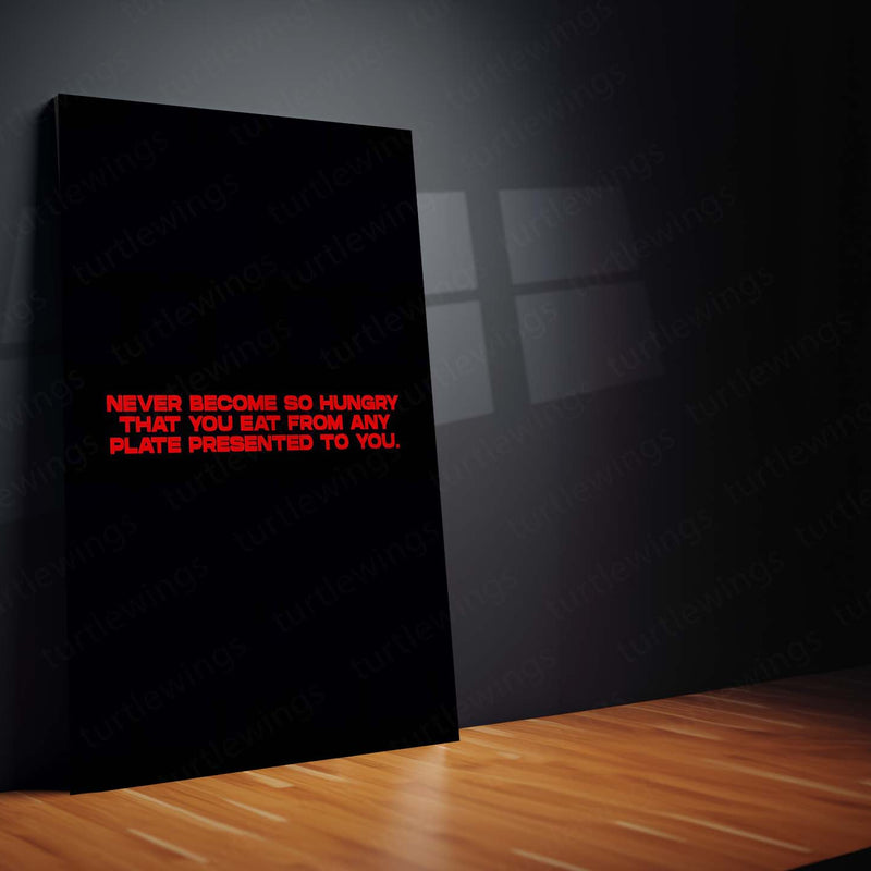 Quote Metal Poster | Never Eat From Any Plate Metal Frame | Discipline & Self-Respect Quote Wall Art | Premium Motivational Metal Poster