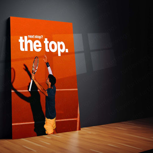 Next Stop? The Top – Tennis Motivation Metal Frame