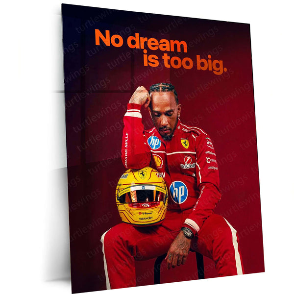 No Dream Is Too Big – Lewis Hamilton in Ferrari Suit Motivational Metal Frame | F1 Racing Wall Art - TURTLEWINGS 