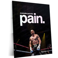 Quote Metal Poster | Jake Gyllenhaal – No Emotion, Only Pain Metal Frame Discipline & Suffering Mindset Wall Art | Controlled Rage & Relentless Grit Quote Metal Poster