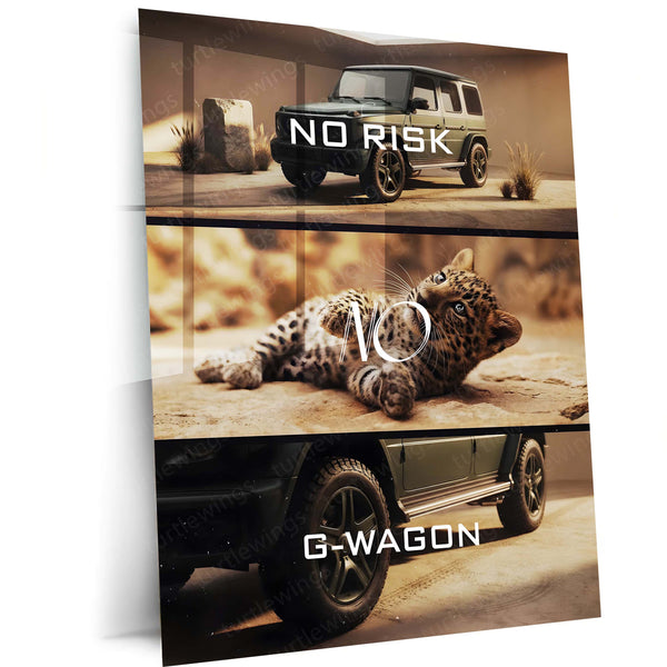 Quote Metal Poster | No Risk, No G-Wagon Metal Frame Elite Power, Dominance & Fearless Success Mindset Wall Art | Luxury SUV Quote Metal Poster
