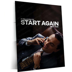 Quote Metal Poster | Leonardo DiCaprio – Start Again (Next Year) Metal Frame Dark Hustle Humor, Ruthless Motivation & Elite Discipline Quote Wall Art | Iconic Movie Scene Metal Poster