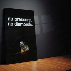 No Pressure. No Diamonds. Metal Poster | Grit x Growth Quote Wall Art | Premium Aluminum Print