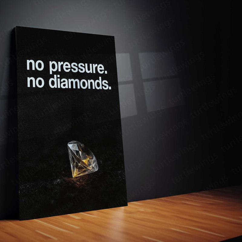 No Pressure. No Diamonds. Metal Poster | Grit x Growth Quote Wall Art | Premium Aluminum Print