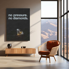 No Pressure. No Diamonds. Metal Poster | Grit x Growth Quote Wall Art | Premium Aluminum Print