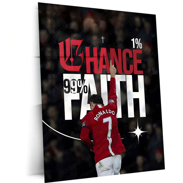 Quote Metal Poster | Cristiano Ronaldo – One Percent Chance Metal Frame | Faith Over Odds Wall Art | Football Motivation Quote Metal Poster