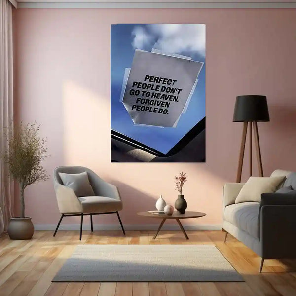 Quote Metal Poster | Perfect People Don’t Go to Heaven. Forgiven People Do. | Grace, Redemption & Faith Metal Frame - TURTLEWINGS 