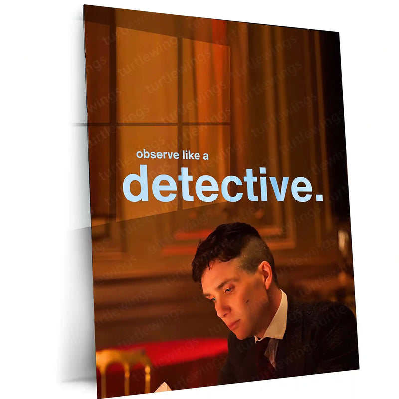 Quote Metal Poster | Peaky Blinders – Observe Like a Detective | Strategic Mindset Metal Poster - TURTLEWINGS 