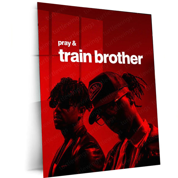 Pray & Train – Brotherhood Hustle Metal Poster | Faith x Fitness Wall Art | Premium Aluminum Print
