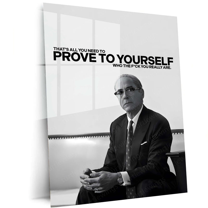 Quote Metal Poster | Robert Downey Jr. – Prove It to Yourself Metal Frame Inner Strength & Self-Respect Quote Wall Art | Silent Confidence Motivation Metal Poster