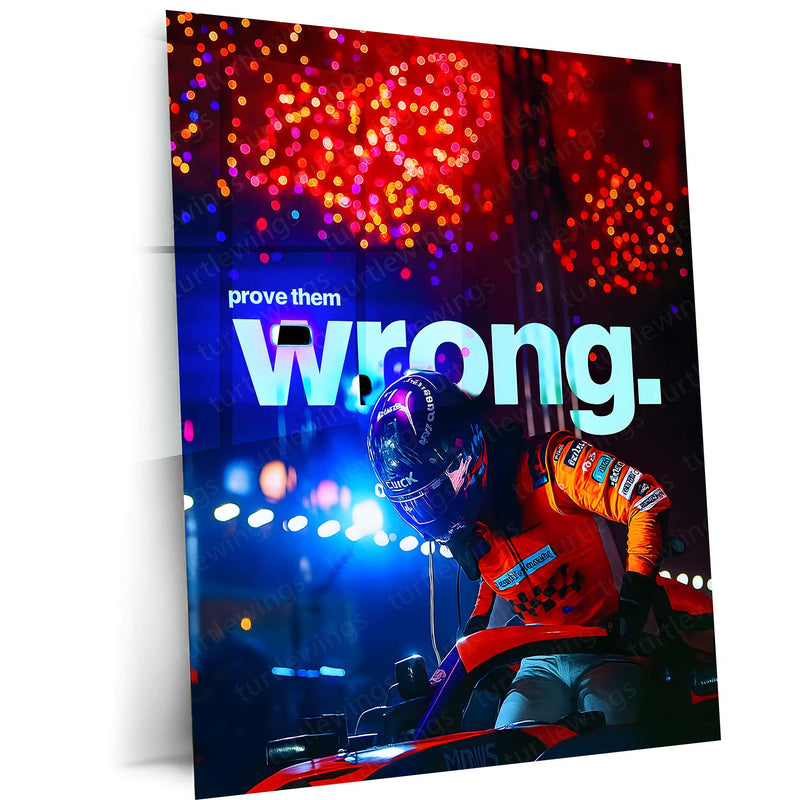 Quote Metal Poster | Lando Norris – Prove Them Wrong Metal Frame Modern F1 Grit & Comeback Mentality Quote Wall Art | High-Pressure Performance Motorsport Metal Poster