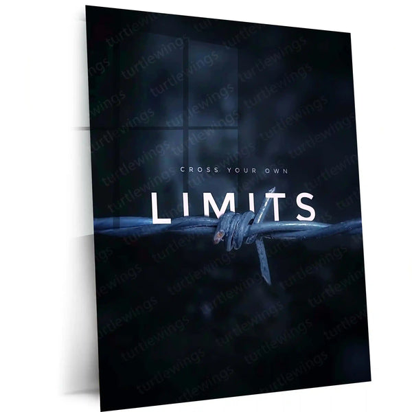 Quote Metal Poster | Cross Your Own Limits Motivational Metal Poster | Break Barriers Mindset Wall Art | Dark Discipline & Growth Metal Print