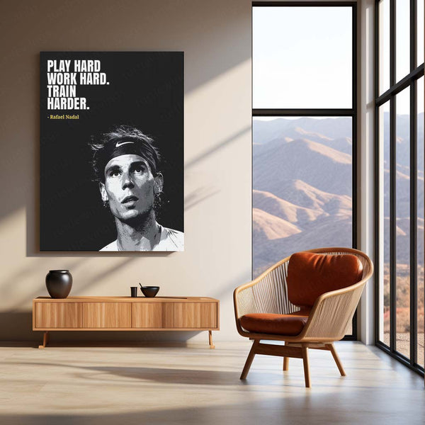 Quote Metal Poster | Rafael Nadal – Play Hard, Work Hard, Train Harder Quote Metal Poster | Tennis Legend Wall Frame