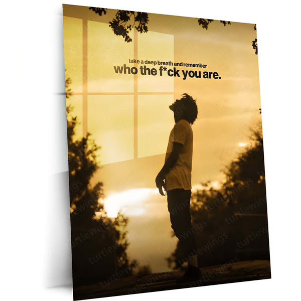 Quote Metal Poster | Remember Who You Are – Inner Strength Quote Metal Frame Self-Identity & Unshakable Confidence Motivational Wall Art | Calm Power Mindset Metal Poster