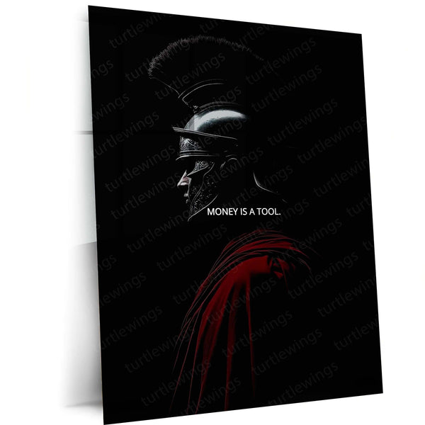 Money Is a Tool Spartan Warrior Metal Poster | Motivational Roman Soldier Wall Art | Premium Aluminum Print