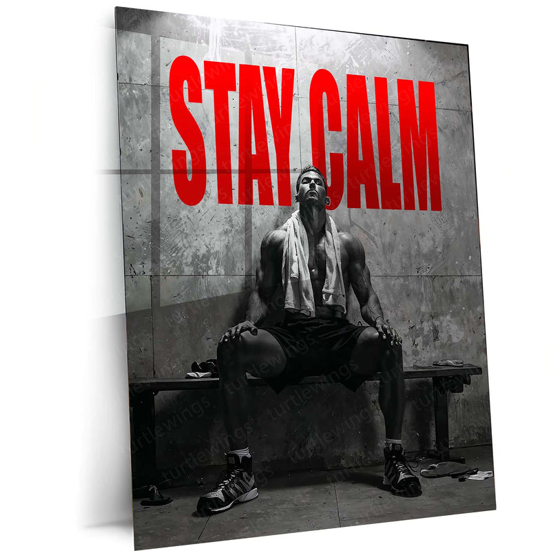 STAY CALM – Bodybuilder Sitting Under Light in Locker Room Metal Frame | Grit-Focused Gym Motivation Wall Art - TURTLEWINGS 
