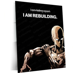 Anime Metal Poster | Saitama “I Am Rebuilding” Metal Poster | One Punch Man Motivational Anime Wall Art | Resilience & Comeback Metal Print