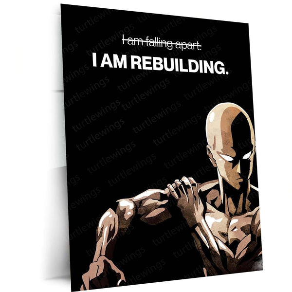 Anime Metal Poster | Saitama “I Am Rebuilding” Metal Poster | One Punch Man Motivational Anime Wall Art | Resilience & Comeback Metal Print