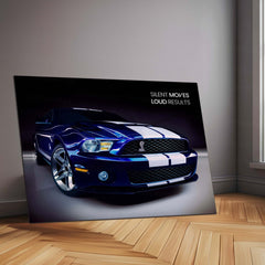 Silent Moves, Loud Results – Ford Mustang Shelby GT500 Metal Poster | Hustle in Silence Car Quote Wall Art