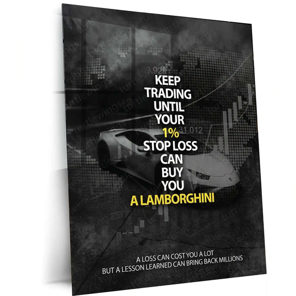 Stock Market Metal Poster | Keep Trading Until Your 1% Stop Loss Buys a Lamborghini | Trader Motivation Wall Art Stock Market Mindset Metal Frame - TURTLEWINGS 
