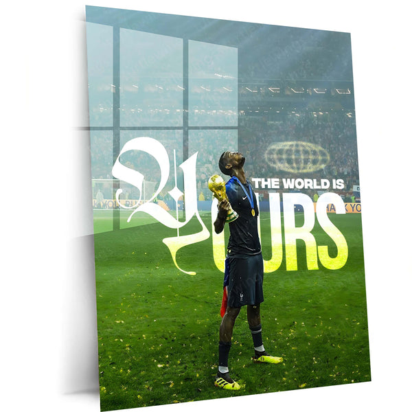 Quote Metal Poster | Paul Pogba – The World Is Yours Metal Frame Elite Football Confidence Wall Art | Champion Mindset Soccer Quote Metal Poster