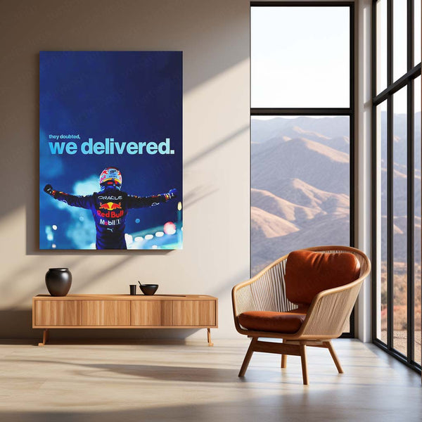 Quote Metal Poster | Max Verstappen – They Doubted, We Delivered Metal Frame Relentless Dominance & Championship Proof Wall Art | F1 Victory Statement Metal Poster