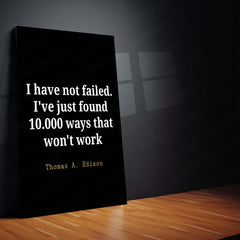 Quote Metal Poster | Thomas Edison – “I Have Not Failed” Motivational Quote Metal Poster | Inventor Wall Frame