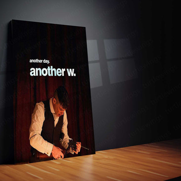 Thomas Shelby – “Another Day. Another W.” Metal Poster | Grit x Glory Wall Art