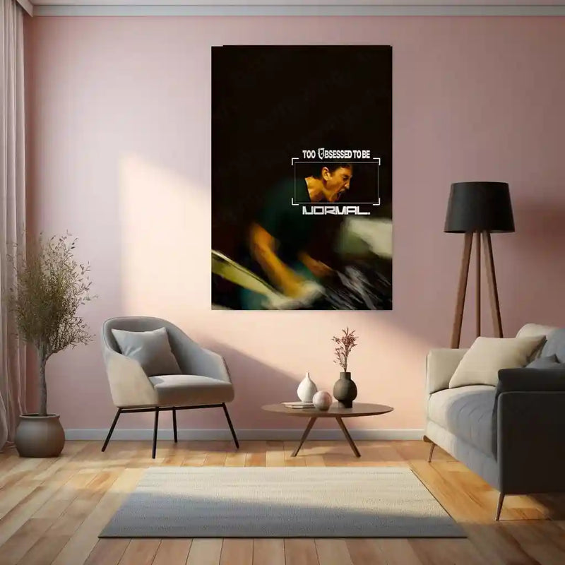Quote Metal Poster | Too Obsessed to Be Normal | Relentless Focus & Uncommon Drive Metal Frame - TURTLEWINGS 