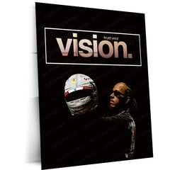 Quote Metal Poster | Lewis Hamilton – Trust Your Vision Metal Frame Unshakeable Belief & Elite Focus Wall Art | Championship Mindset Quote Metal Poster